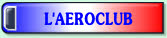 L'AEROCLUB.
