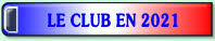 LE CLUB EN 2021.